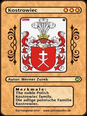 cover image of The noble Polish Kostrowiec family. Die adlige polnische Familie Kostrowiec.